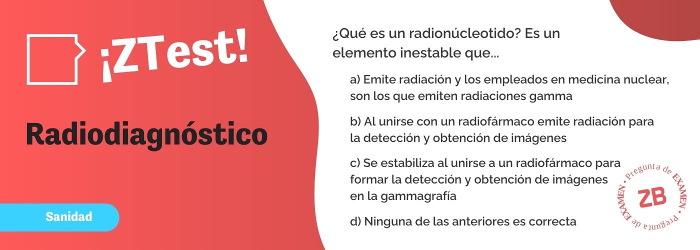 ¡ZTest! Técnico de Radiodiagnóstico