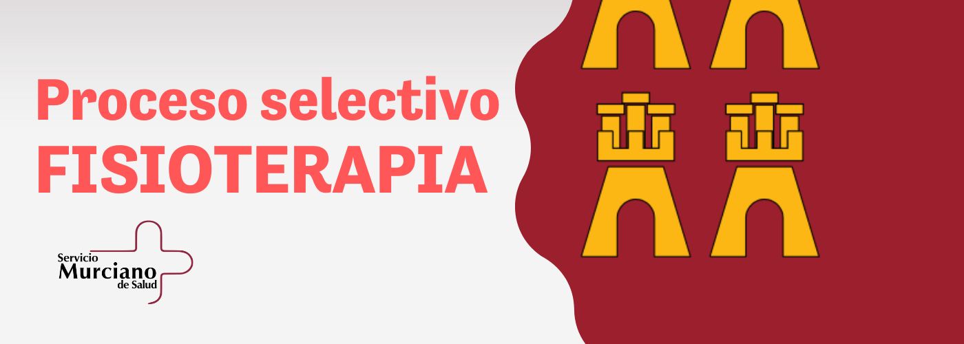 Fisioterapia Murcia, aspirantes admitidos para la participación en las pruebas selectivas