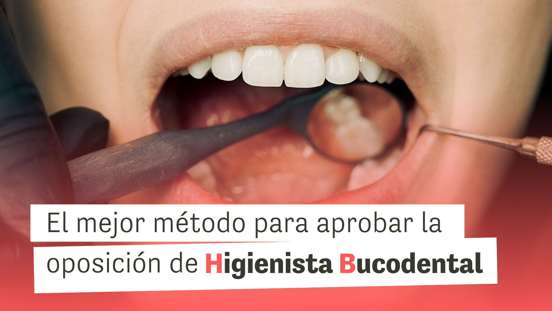 Oposiciones Higienista Bucodental