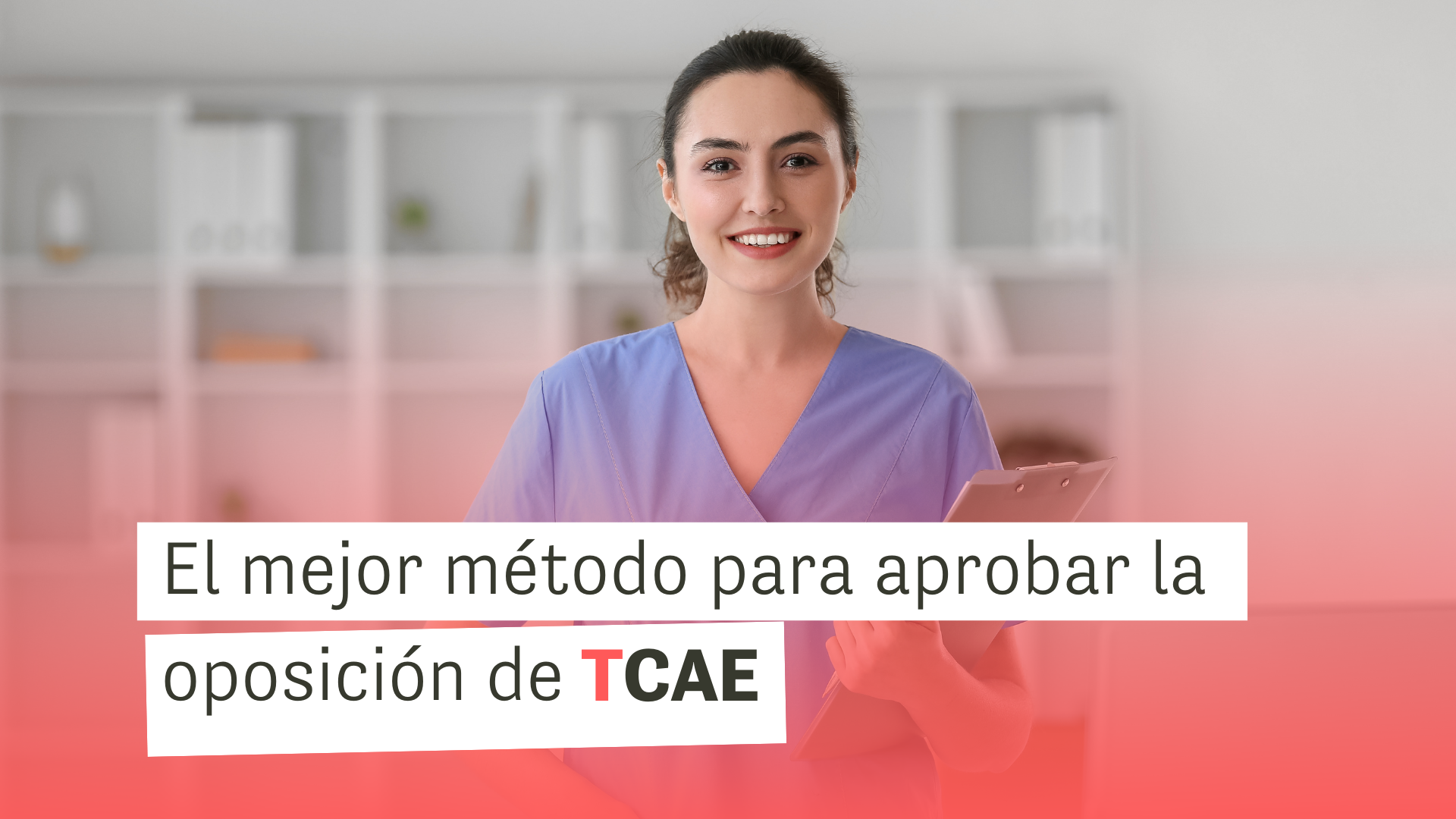 Oposiciones Auxiliar de Enfermería