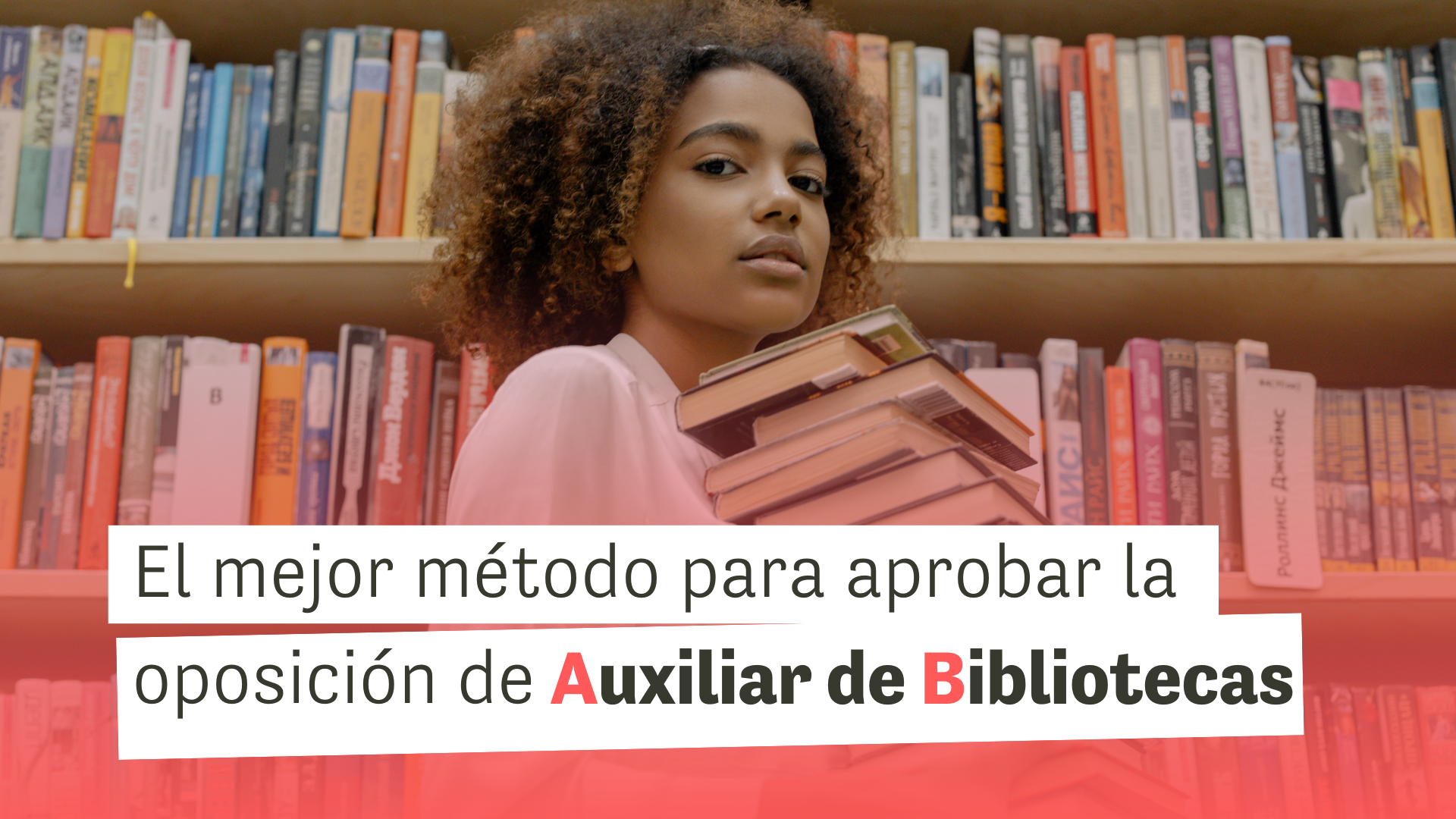 Oposiciones Auxiliar de Bibliotecas y Archivos 2025