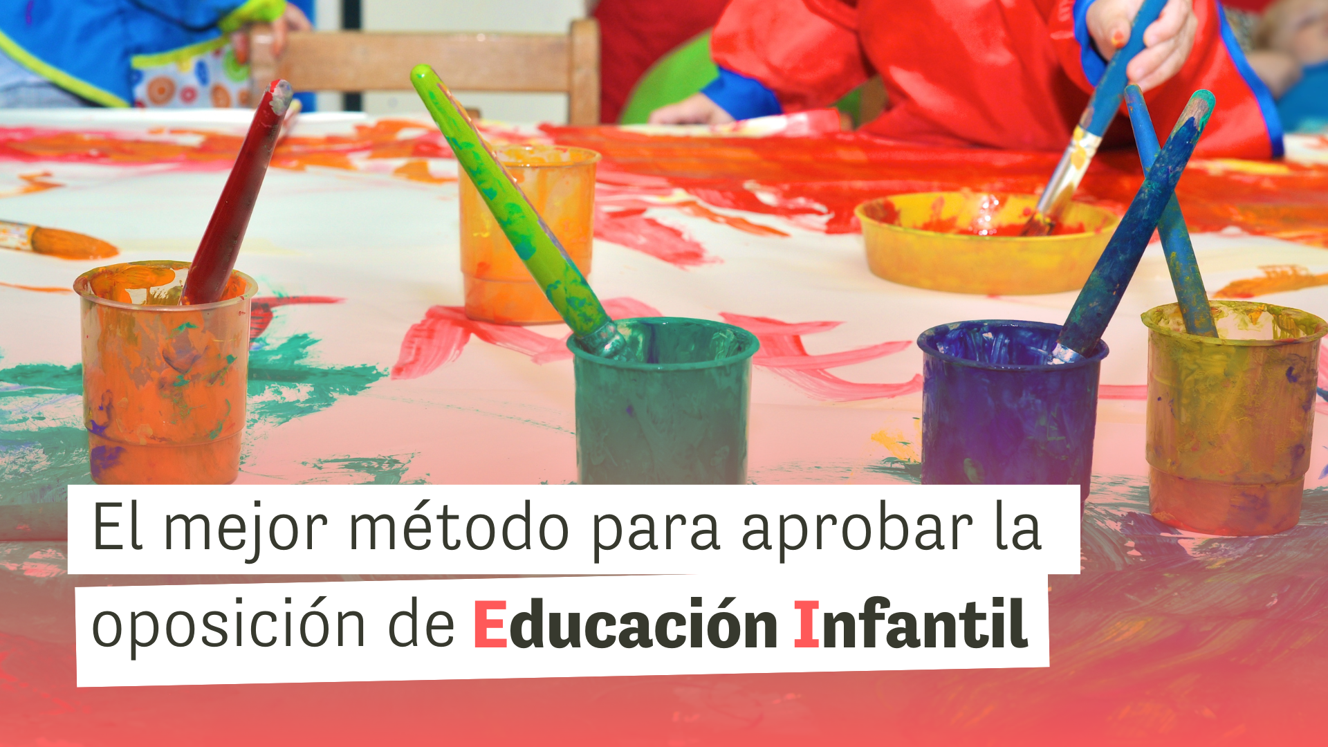 Oposiciones Magisterio de Educación Infantil
